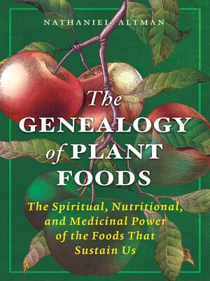 cover image of The Genealogy of Plant Foods